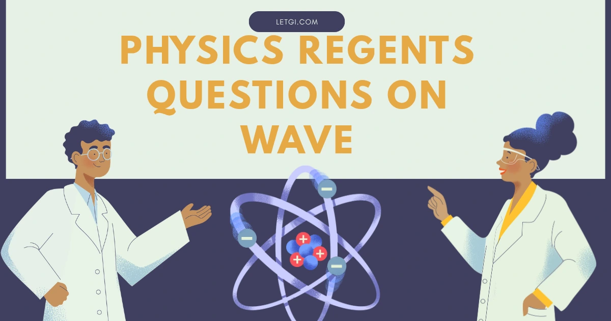 Physics Regents wave questions – Practice problems on wave motion, frequency, and amplitude